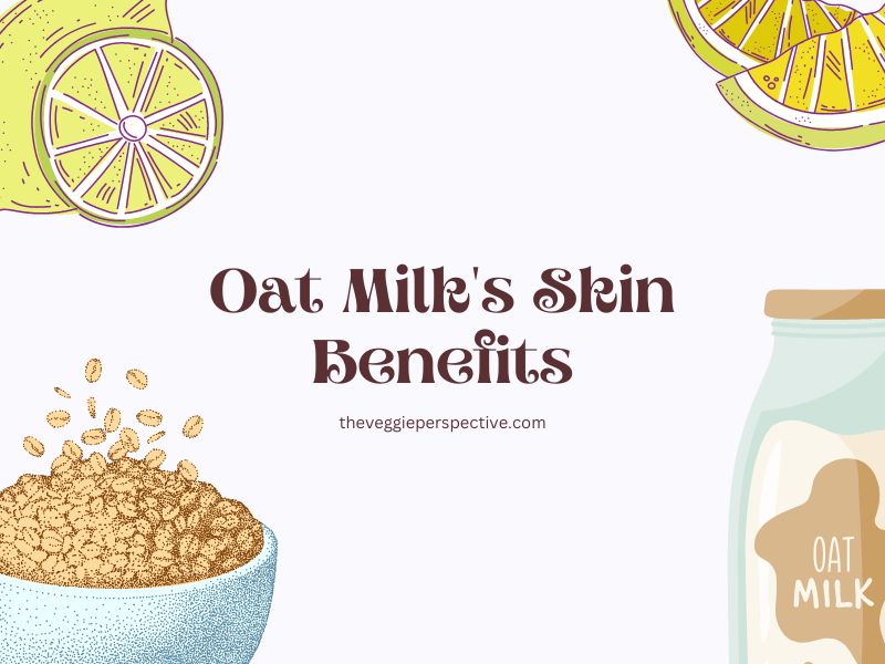 Oat Milk Benefits For Skin That Might Surprise You